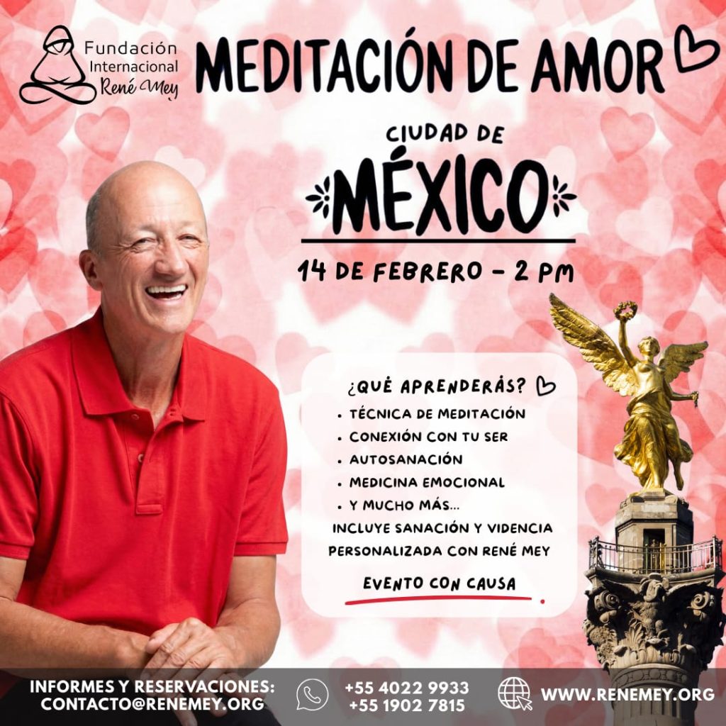 Meditación con Amor. Ciudad de México. 14 de febrero